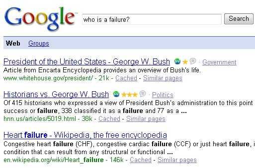 The Google Bomb (aka Googlebomb) is Back for George Bush as "Who is a Failure?"